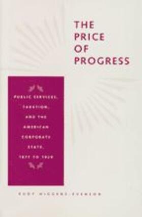 Higgens-Evenson |  The Price of Progress | Buch |  Sack Fachmedien