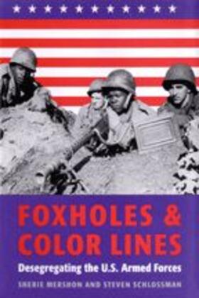 Mershon / Schlossman |  Foxholes and Color Lines | Buch |  Sack Fachmedien