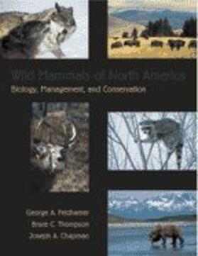 Feldhamer / Thompson / Chapman |  Wild Mammals of North America | Buch |  Sack Fachmedien