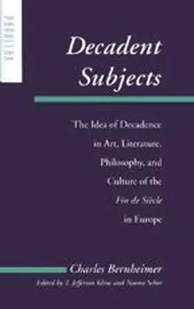 Bernheimer / Kline / Schor |  Decadent Subjects | eBook | Sack Fachmedien