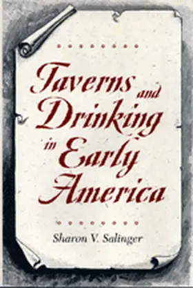 Salinger |  Taverns and Drinking in Early America | eBook | Sack Fachmedien