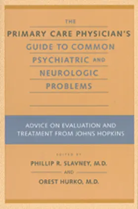 Slavney / Hurko |  The Primary Care Physician's Guide to Common Psychiatric and Neurologic Problems | eBook | Sack Fachmedien