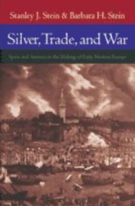 Stein |  Silver, Trade, and War | Buch |  Sack Fachmedien