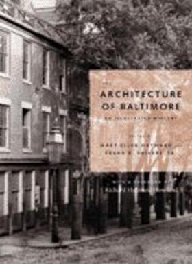 Hayward / Shivers |  The Architecture of Baltimore | Buch |  Sack Fachmedien