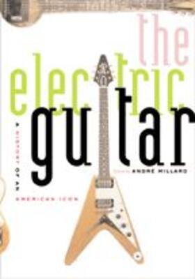 Millard |  The Electric Guitar | Buch |  Sack Fachmedien