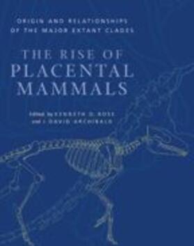 Rose / Archibald |  The Rise of Placental Mammals | Buch |  Sack Fachmedien