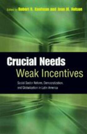 Kaufman / Nelson |  Crucial Needs, Weak Incentives | Buch |  Sack Fachmedien