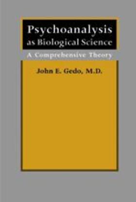 Gedo |  Psychoanalysis as Biological Science | Buch |  Sack Fachmedien