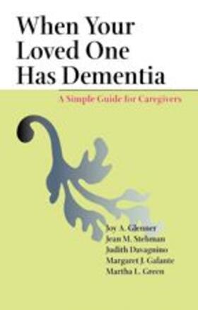 Glenner / Stehman / Davagnino |  WHEN YOUR LOVED ONE HAS DEMENTIA | Buch |  Sack Fachmedien