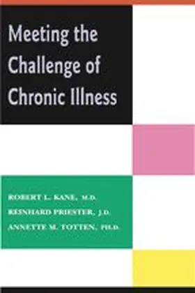 Kane / Priester / Totten |  Meeting the Challenge of Chronic Illness | Buch |  Sack Fachmedien