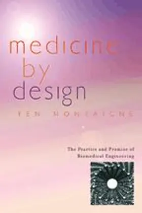 Montaigne |  Medicine by Design | Buch |  Sack Fachmedien