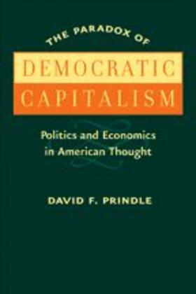 Prindle |  The Paradox of Democratic Capitalism | Buch |  Sack Fachmedien