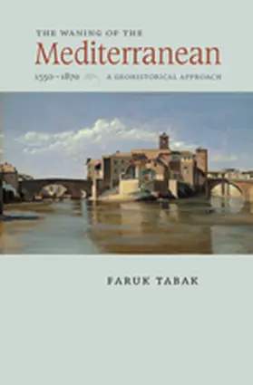 Tabak |  The Waning of the Mediterranean, 1550-1870 | Buch |  Sack Fachmedien