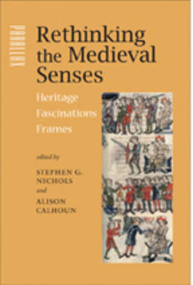 Nichols / Kablitz / Calhoun |  Rethinking the Medieval Senses | Buch |  Sack Fachmedien