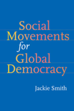 Smith |  Social Movements for Global Democracy | Buch |  Sack Fachmedien