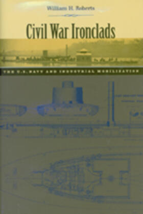 Roberts |  Civil War Ironclads | Buch |  Sack Fachmedien