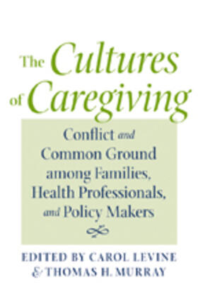 Levine / Murray |  The Cultures of Caregiving | Buch |  Sack Fachmedien