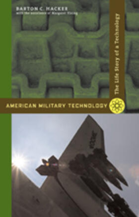 Hacker / Vining |  American Military Technology | Buch |  Sack Fachmedien