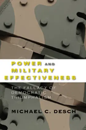 Desch |  Power and Military Effectiveness | Buch |  Sack Fachmedien