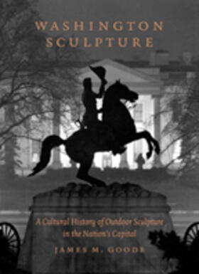 Goode |  Washington Sculpture | Buch |  Sack Fachmedien