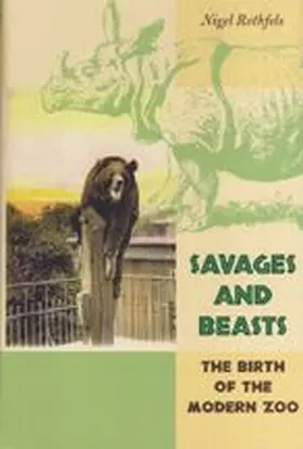 Rothfels |  Savages and Beasts | Buch |  Sack Fachmedien