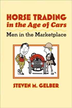 Gelber |  Horse Trading in the Age of Cars | Buch |  Sack Fachmedien