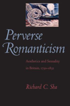 Sha |  Perverse Romanticism | Buch |  Sack Fachmedien