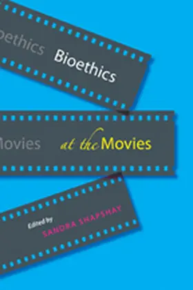 Shapshay |  Bioethics at the Movies | Buch |  Sack Fachmedien