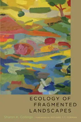 Collinge |  Ecology of Fragmented Landscapes | Buch |  Sack Fachmedien