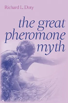 Doty |  The Great Pheromone Myth | Buch |  Sack Fachmedien