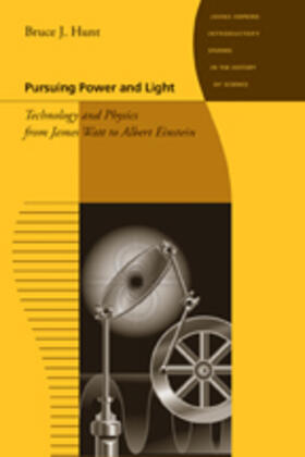 Hunt |  Pursuing Power and Light | Buch |  Sack Fachmedien