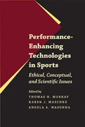 Murray / Maschke / Wasunna |  Performance-Enhancing Technologies in Sports | Buch |  Sack Fachmedien