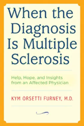 Furney |  When the Diagnosis Is Multiple Sclerosis | Buch |  Sack Fachmedien