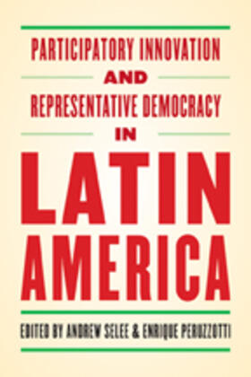 Selee / Peruzzotti |  Participatory Innovation and Representative Democracy in Latin America | Buch |  Sack Fachmedien