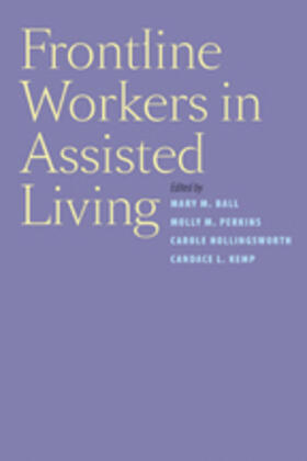 Ball / Perkins / Hollingsworth |  Frontline Workers in Assisted Living | Buch |  Sack Fachmedien