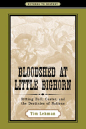 Lehman |  Bloodshed at Little Bighorn | Buch |  Sack Fachmedien