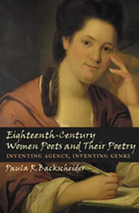 Backscheider |  Eighteenth-Century Women Poets and Their Poetry | eBook | Sack Fachmedien