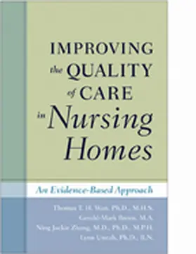 Wan / Breen / Zhang |  Improving the Quality of Care in Nursing Homes | Buch |  Sack Fachmedien