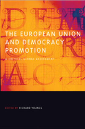 Youngs |  The European Union and Democracy Promotion | Buch |  Sack Fachmedien