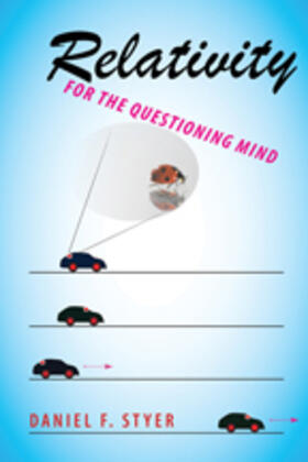 Styer |  Relativity for the Questioning Mind | Buch |  Sack Fachmedien