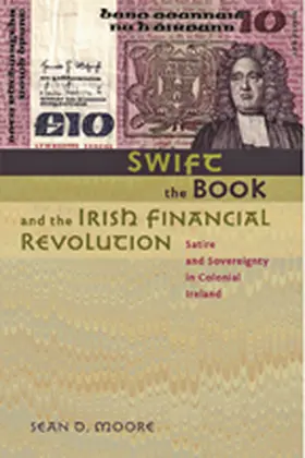 Moore |  Swift, the Book, and the Irish Financial Revolution | eBook | Sack Fachmedien