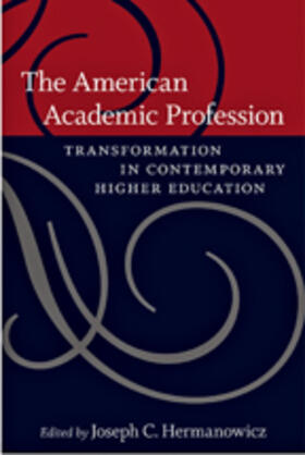 Hermanowicz |  The American Academic Profession | Buch |  Sack Fachmedien