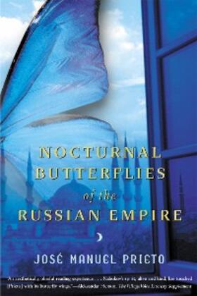 Prieto |  Nocturnal Butterflies of the Russian Empire | eBook | Sack Fachmedien