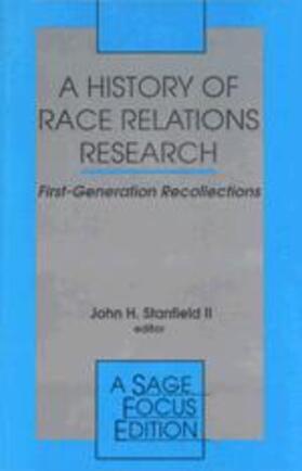Ii / Stanfield |  A History of Race Relations Research | Buch |  Sack Fachmedien