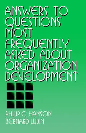 Hanson / Lubin |  Answers to Questions Most Frequently Asked about Organization Development | Buch |  Sack Fachmedien