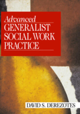 Derezotes |  Advanced Generalist Social Work Practice | Buch |  Sack Fachmedien
