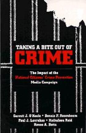 O'Keefe / Rosenbaum / Lavrakas | Taking a Bite Out of Crime | Buch | 978-0-8039-5988-0 | sack.de