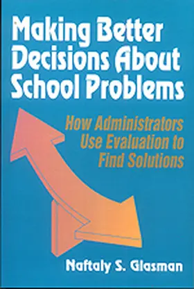 Glasman |  Making Better Decisions about School Problems | Buch |  Sack Fachmedien