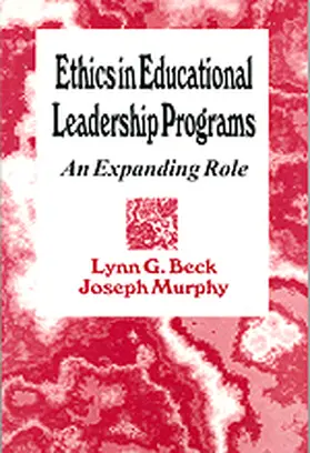 Beck / Murphy |  Ethics in Educational Leadership Programs | Buch |  Sack Fachmedien