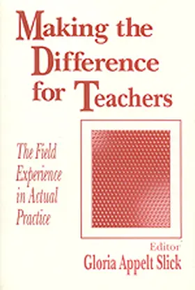 Slick |  Making the Difference for Teachers | Buch |  Sack Fachmedien